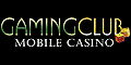gaming club mobile casino