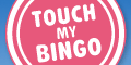 touch my bingo
