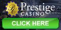 prestige casino